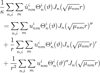 \begin{displaymath}
\begin{array}{l}
\displaystyle\frac{\strut}{\strut}
\f...
... \Theta^i_n(\vartheta)'' J_n(\sqrt{\mu_{nm}} r)
\end{array}
\end{displaymath}