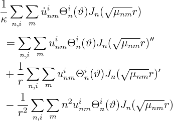 \begin{displaymath}
\begin{array}{l}
\textstyle\displaystyle\frac{\strut}{\s...
...m} \Theta^i_n(\vartheta) J_n(\sqrt{\mu_{nm}} r)
\end{array}
\end{displaymath}