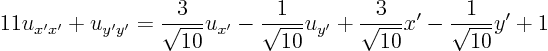 \begin{displaymath}
11 u_{x'x'} + u_{y'y'} = \frac{3}{\sqrt{10}} u_{x'} - \frac{...
...} u_{y'} + \frac{3}{\sqrt{10}} x' - \frac{1}{\sqrt{10}} y' + 1
\end{displaymath}